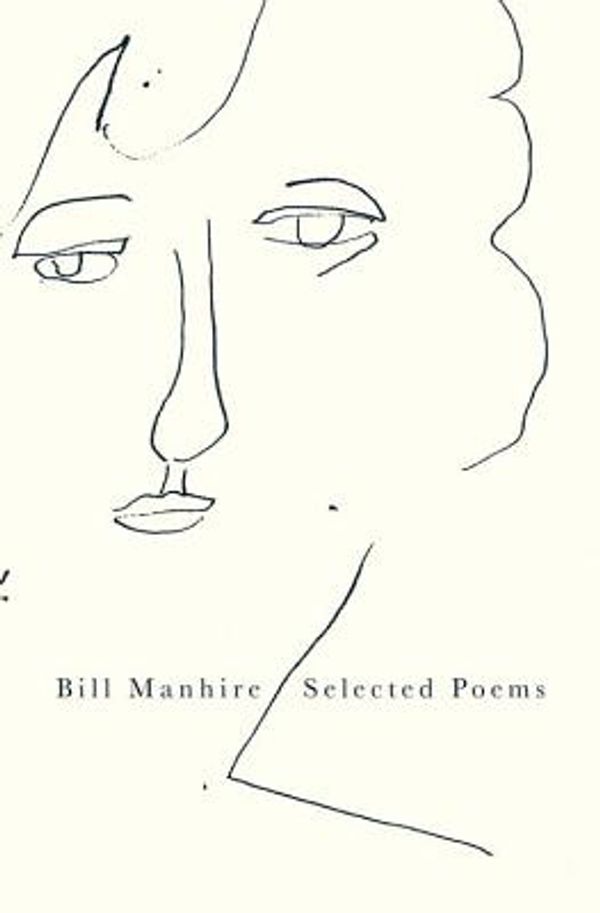 Cover Art for 9780864737625, Selected Poems by Bill Manhire