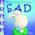 Cover Art for 9781743469651, Tracey Moroney's When I'm Feeling..Sad by Trace Morony