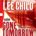 Cover Art for B002AHYKE8, Gone Tomorrow by Lee Child
