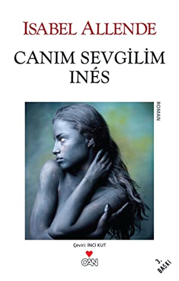 Cover Art for 9789750711053, Canim Sevgilim Ines by Isabel Allende