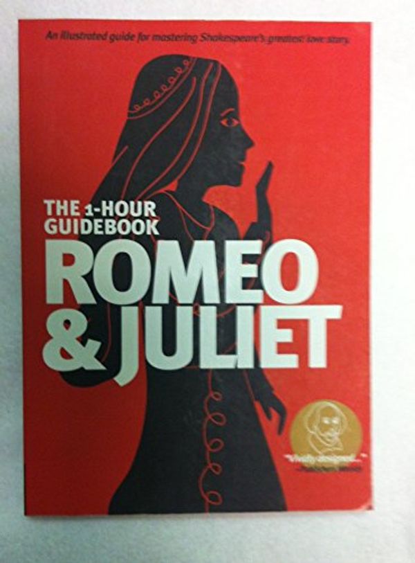 Cover Art for 9781411404472, Romeo & Juliet (Sparknotes 1 Hour Shakespeare) by Sparknotes