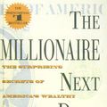 Cover Art for 9781417663422, The Millionaire Next Door: The Surprising Secrets of America's Wealthy by T. Stanley