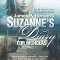 Cover Art for 0013131487695, James Patterson's Suzanne's Diary for Nicholas by 