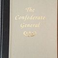 Cover Art for B01K17F4HK, The Confederate General, Vol. 3 by William C. Davis (1991-08-02) by William C. Davis