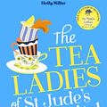 Cover Art for 9781399702706, The Tea Ladies of St Jude's Hospital by Joanna Nell