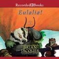 Cover Art for 9781428177055, Eulalia! by Brian Jacques