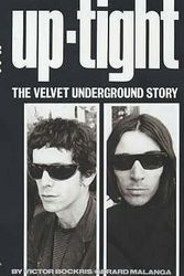 Cover Art for 9780711991705, Uptight: The Velvet Underground Story by Victor Bockris