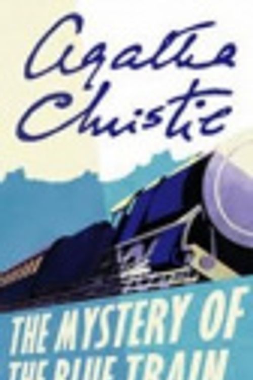 Cover Art for 9780792753926, The Mystery of the Blue Train by Agatha Christie, John Moffatt