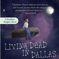 Cover Art for 9780786540990, Living Dead in Dallas by Charlaine Harris