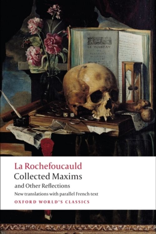 Cover Art for 9780199540006, Collected Maxims and Other Reflections by La Rochefoucauld