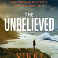 Cover Art for 9781761067396, The Unbelieved by Vikki Petraitis