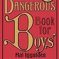 Cover Art for 0787721988687, The Dangerous Book for Boys by Conn Iggulden;Hal Iggulden(2006-06-05) by Conn Iggulden;Hal Iggulden