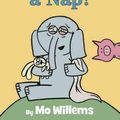 Cover Art for 9781484716304, I Will Take a Nap! by Mo Willems