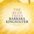 Cover Art for 9780349144542, The Bean Trees by Barbara Kingsolver