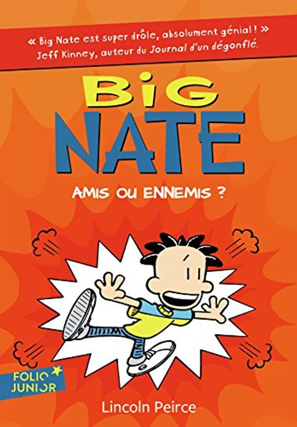 Cover Art for B079XH2HF2, Big Nate (Tome 8) - Amis ou ennemis ? (French Edition) by Lincoln Peirce