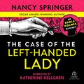 Cover Art for 9781428147492, The Case of the Left-Handed Lady by Nancy Springer