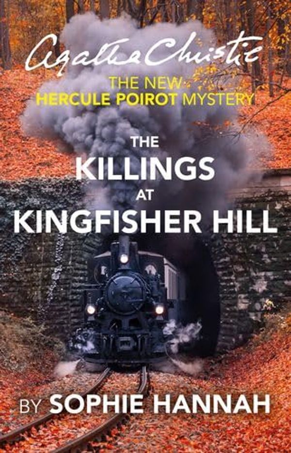 Cover Art for 9781444846256, The Killings at Kingfisher Hill by Sophie Hannah