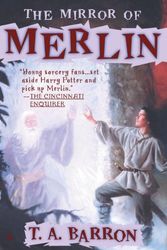 Cover Art for 9780613817288, Mirror of Merlin by T A Barron