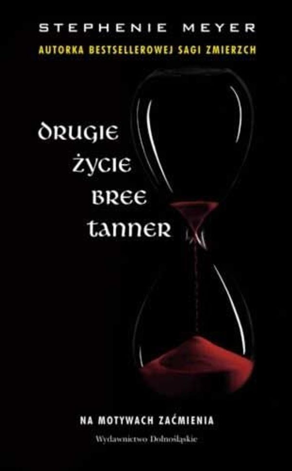 Cover Art for 9788324589814, Drugie zycie Bree Tanner (polish) by Stephenie Meyer