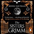 Cover Art for B082FM4G7X, The Sisters Grimm by Menna Van Praag
