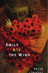 Cover Art for 9780977970391, Emily Ate the Wind by Peter Conners