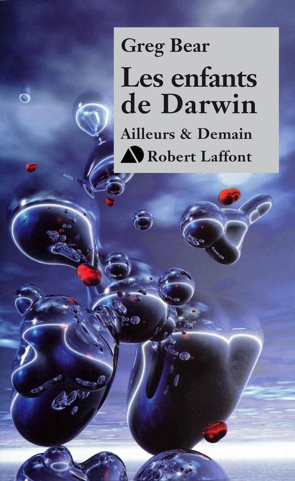 Cover Art for 9782221130780, Les enfants de Darwin by Greg BEAR, Jean-Daniel BRÈQUE