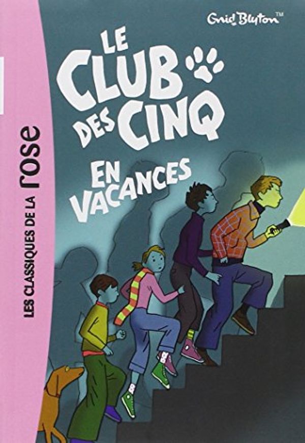 Cover Art for 9782012011496, Le Club DES Cinq En Vacances by Enid Blyton