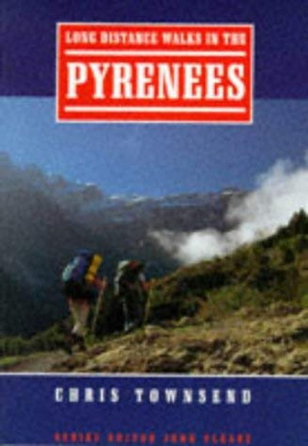 Cover Art for 9781852233914, Long Distance Walks in the Pyrenees by Chris Townsend