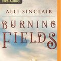 Cover Art for 9781799770152, Burning Fields by Alli Sinclair