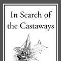 Cover Art for 9781609770853, In Search of the Castaways by Jules Verne