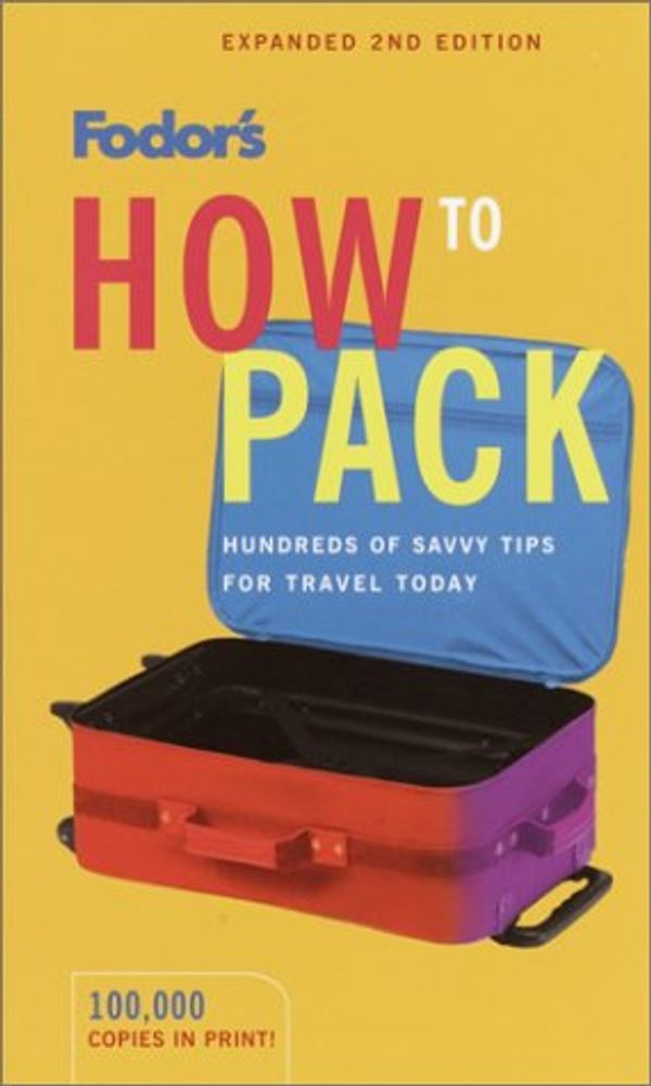 Cover Art for 9781400012350, Fodor's How to Pack by Fodor's