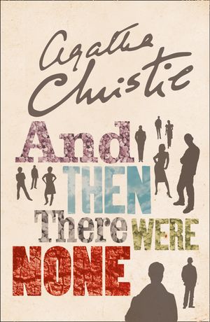 Cover Art for 9780008123208, And Then There Were None by Agatha Christie
