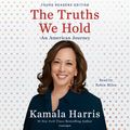 Cover Art for 9780593103777, The Truths We Hold by Kamala Harris