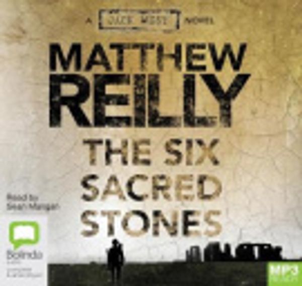 Cover Art for 9781921334832, The Six Sacred Stones by Matthew Reilly, Sean Mangan