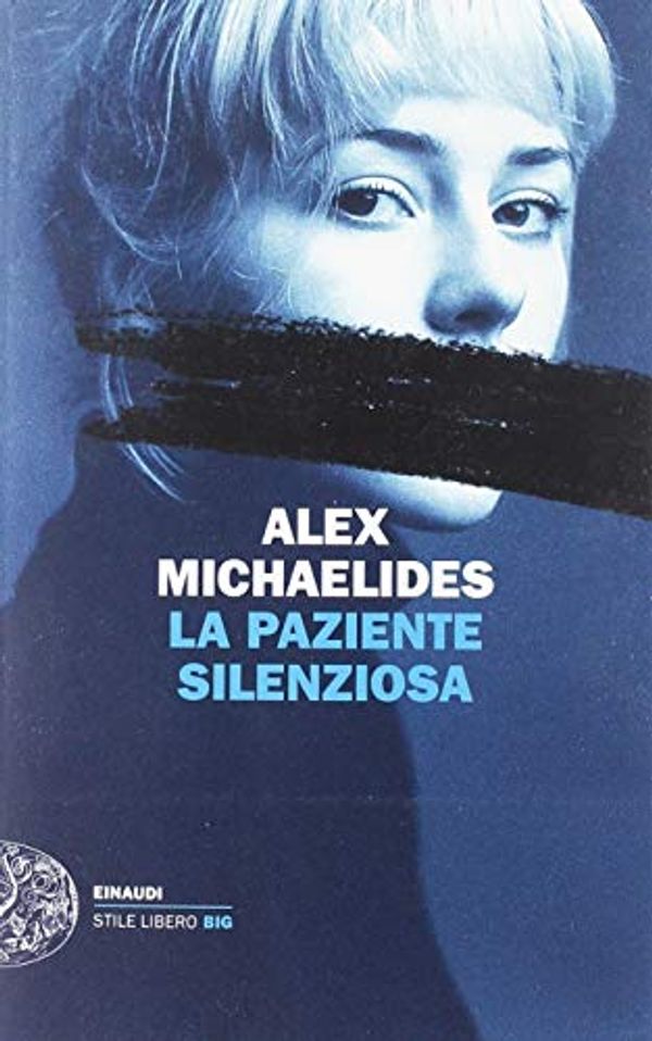 Cover Art for 9788806240134, La paziente silenziosa (Italian Edition) by Alex Michaelides