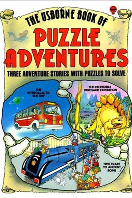 Cover Art for 9780746001554, The Usborne Book of Puzzle Adventures Three Adventure Stories with Puzzles to Solve: The Incredible Dinosaur Expedition, The Intergalactic Bus Trip, Time Train to Ancient Rome (No. 1) by G. Waters