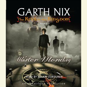 Cover Art for 9780807216583, Mister Monday by Garth Nix