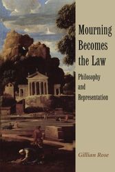 Cover Art for 9780521578493, Mourning Becomes the Law by Gillian Rose