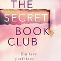 Cover Art for B08669SYQJ, The Secret Book Club – Ein fast perfekter Liebesroman (The Secret Book Club-Reihe 1) (German Edition) by Lyssa Kay Adams