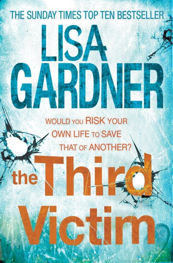 Cover Art for 9780755396429, The Third Victim (FBI Profiler 2) by Lisa Gardner