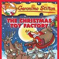 Cover Art for B005E8AQ48, Geronimo Stilton #27: The Christmas Toy Factory by Geronimo Stilton
