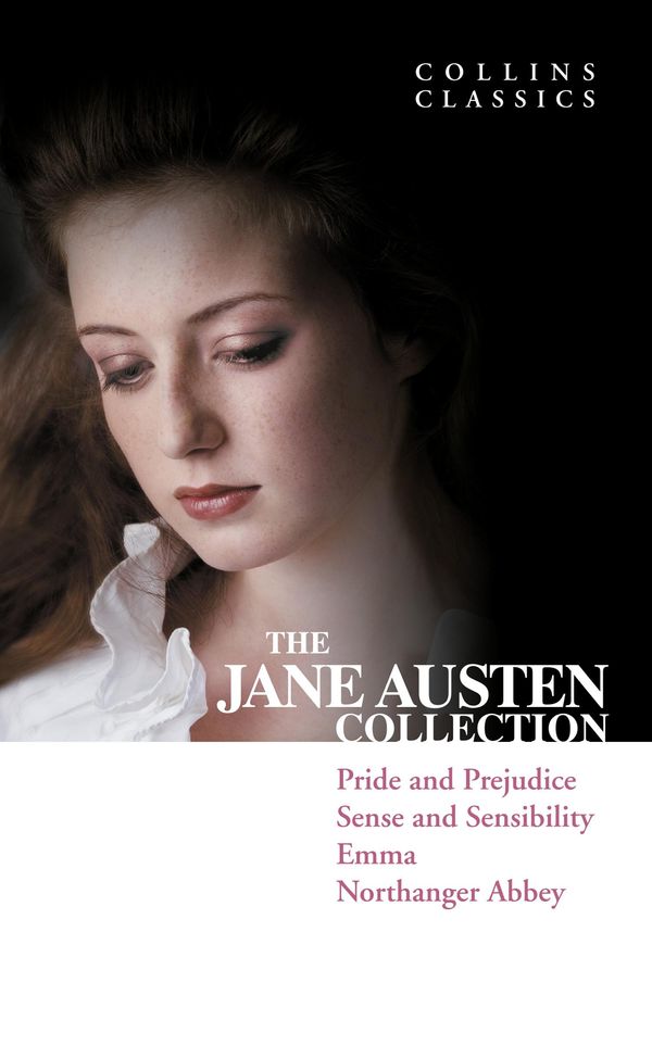 Cover Art for 9780007509386, The Jane Austen Collection: Pride and Prejudice, Sense and Sensibility, Emma and Northanger Abbey (Collins Classics) by Jane Austen