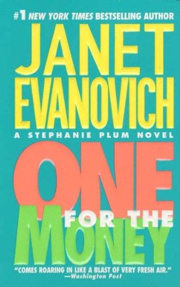 Cover Art for B000OTH36Q, ONE FOR THE MONEY.A Stephanie Plum novel by Janet Evanovich