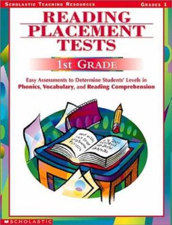 Cover Art for 9780439404105, Reading Placement Tests: First Grade: Easy Assessments to Determine Students' Levels in Phonics, Vocabulary, and Reading Comprehension (Scholastic Teaching Strategies) by Unknown