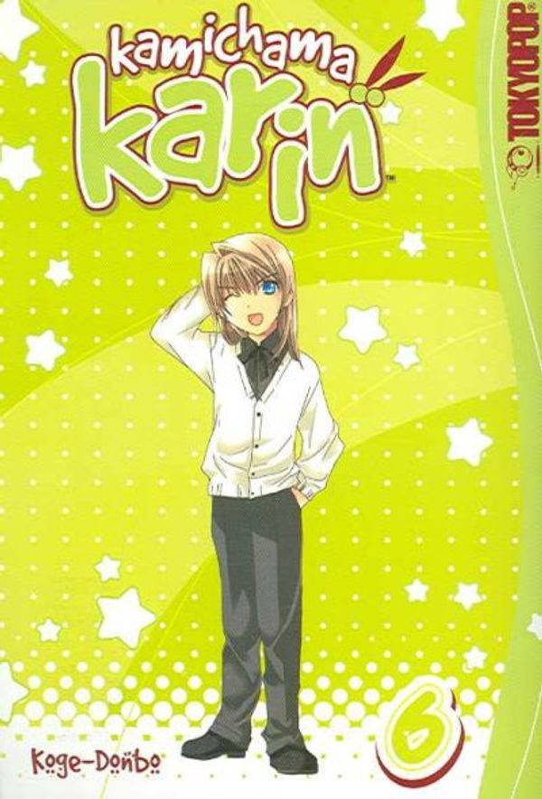 Cover Art for 9781598161878, Kamichama Karin: Volume 6 by Koge-Donbo