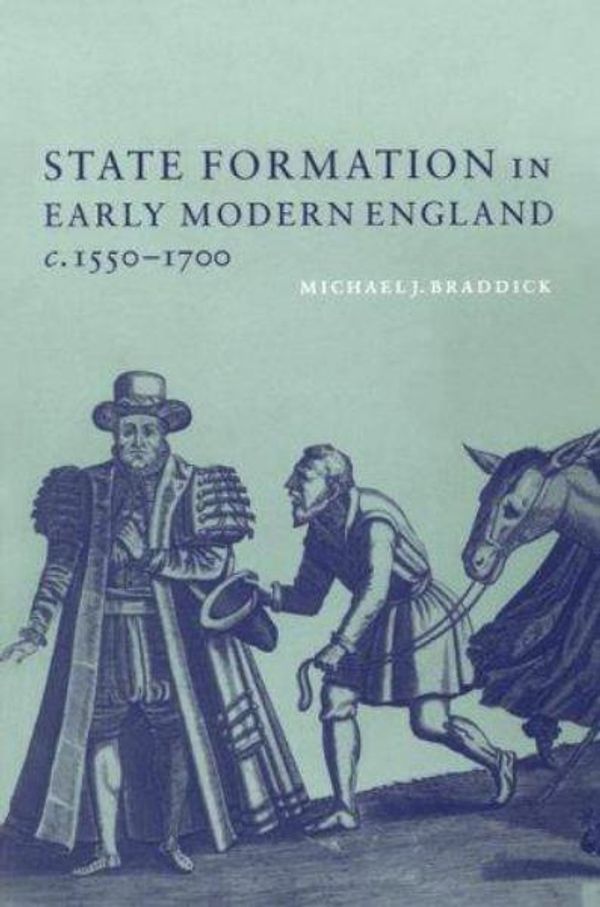 Cover Art for 9780521789554, State Formation in Early Modern England, C.1550 1700 by M.J. Braddick