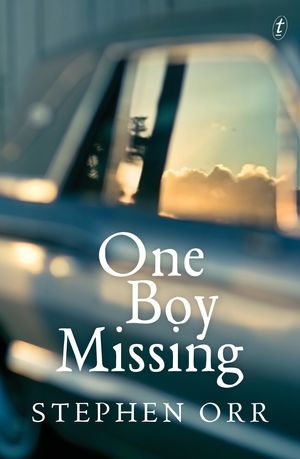 Cover Art for 9781921961663, One Boy Missing by Stephen Orr