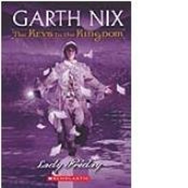 Cover Art for 9781424241675, Lady Friday (The Keys to the Kingdom) by Garth Nix