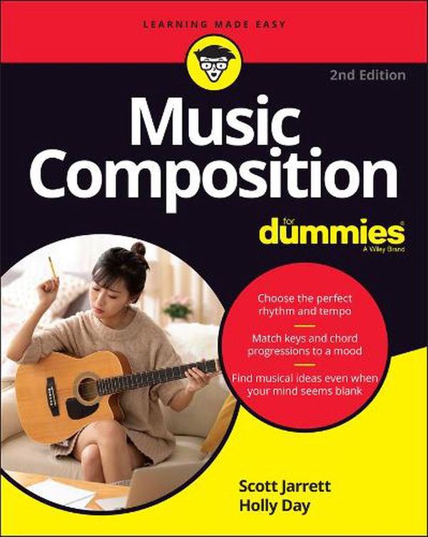 Cover Art for 9781119720782, Music Composition For Dummies (For Dummies (Music)) by Scott Jarrett, Holly Day