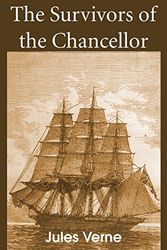 Cover Art for 9781483703695, The Survivors of the Chancellor by Jules Verne